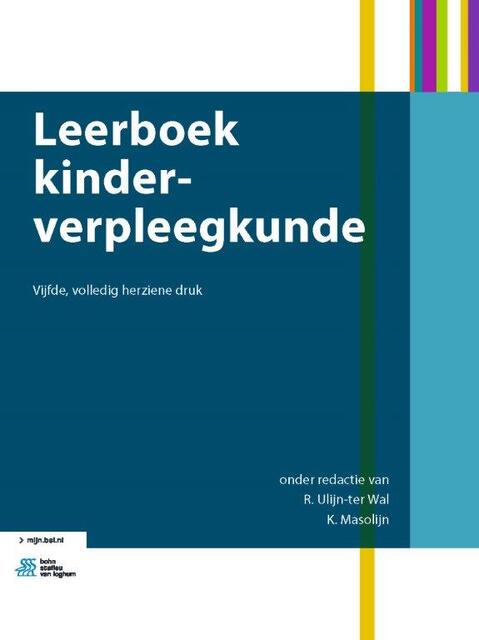 Leerboek kinderverpleegkunde - Leerboek kinderverpleegkunde -