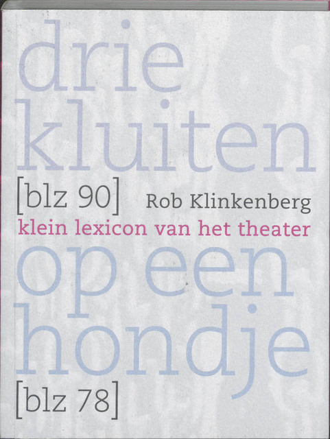 Drie kluiten op een hondje - R. Klinkenberg Drie kluiten op een hondje - R. Klinkenberg