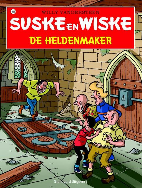 338 De heldenmaker - Willy Vandersteen, Peter Van Gucht 338 De heldenmaker - Willy Vandersteen, Peter Van Gucht