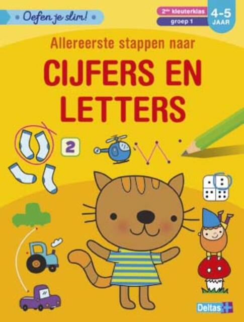 Oefen je slim! Cijfers en letters (4-5 j.) - ZNU Oefen je slim! Cijfers en letters (4-5 j.) - ZNU