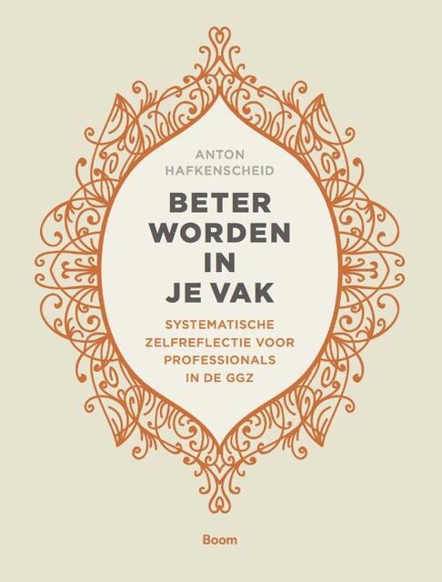 Beter worden in je vak - Anton Hafkenscheid Beter worden in je vak - Anton Hafkenscheid