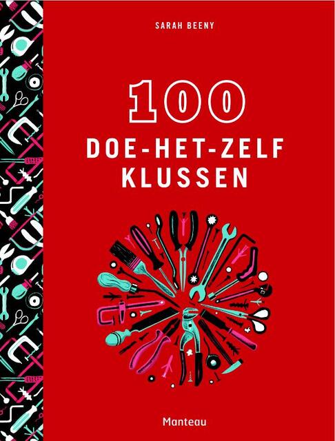 100 doe het zelfklussen - Sarah Beeny, Angela F. Robinson 100 doe het zelfklussen - Sarah Beeny, Angela F. Robinson