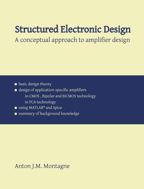 Structured Electronic Design - Anton Montagne Structured Electronic Design - Anton Montagne
