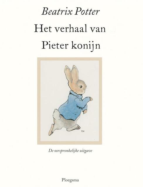 Het verhaal van Pieter Konijn - Beatrix Potter Het verhaal van Pieter Konijn - Beatrix Potter