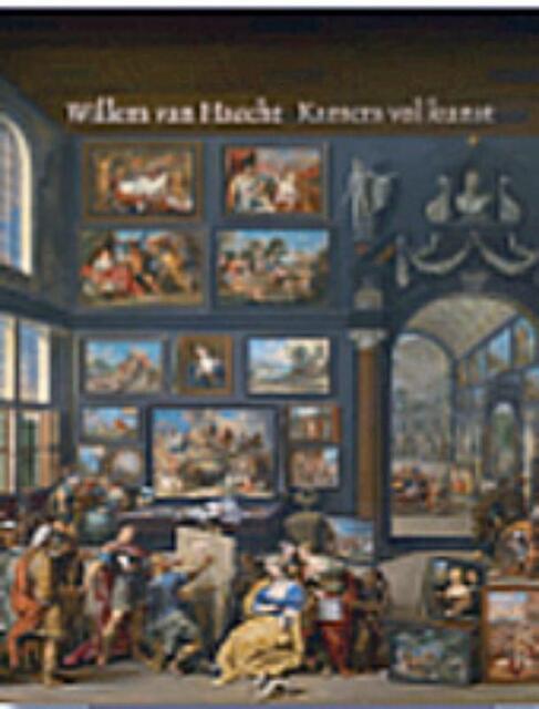 Kamers vol kunst in 17de-eeuws Antwerpen / Room for Art in 17th-Century Antwerp - Ariane van Suchtelen Kamers vol kunst in 17de-eeuws Antwerpen / Room for Art in 17th-Century Antwerp - Ariane van Suchtelen