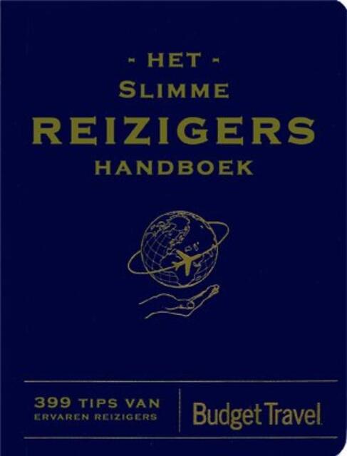 Het slimme reizigers handboek - Erik Torkells, Erik Torkells, R. Epstein Het slimme reizigers handboek - Erik Torkells, Erik Torkells, R. Epstein