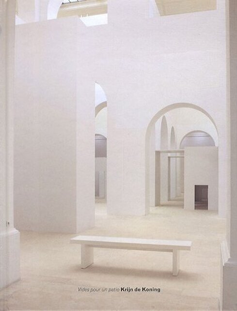 Vides pour un patio - Krijn de Koning - Krijn De Koning Vides pour un patio - Krijn de Koning - Krijn De Koning