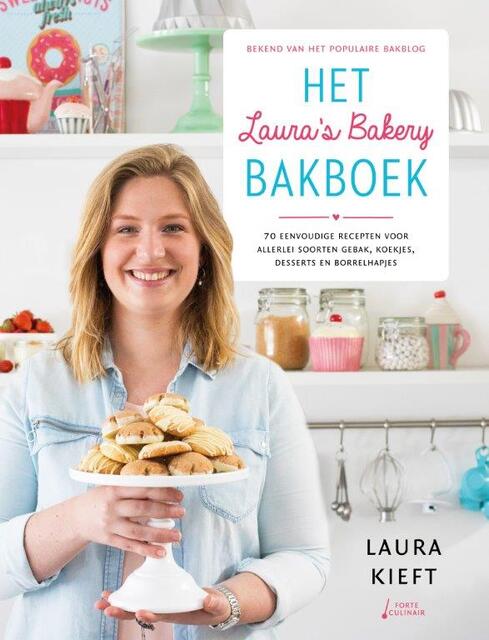 Laura's bakery het bakboek - Laura Kieft Laura's bakery het bakboek - Laura Kieft