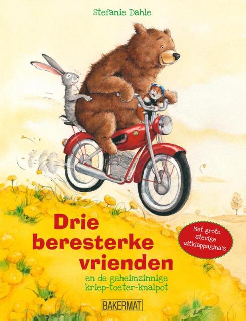 Drie beresterke vrienden - Stefanie Dahle Drie beresterke vrienden - Stefanie Dahle