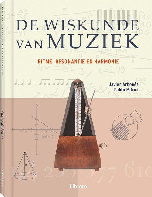 De wiskunde van muziek - De wiskunde van muziek -