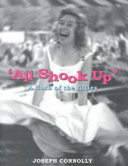 All Shook Up - Joseph Connolly All Shook Up - Joseph Connolly