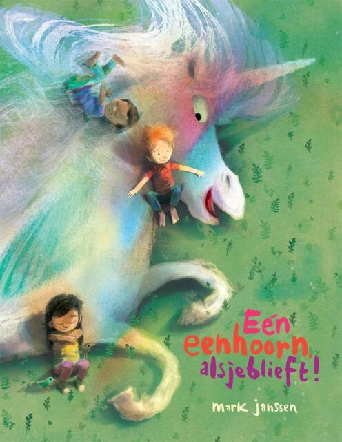 Eén eenhoorn, alsjeblieft - Mark Janssen Eén eenhoorn, alsjeblieft - Mark Janssen