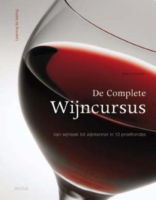 De complete wijncursus - Beat Koelliker De complete wijncursus - Beat Koelliker