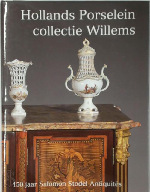 Hollands Porselein Collectie Willems - Hollands Porselein Collectie Willems -