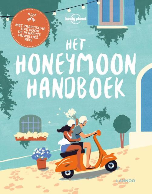 Het Honeymoon Handboek - Sarah Baxter, Greg Benchwick, Sarah Benson Het Honeymoon Handboek - Sarah Baxter, Greg Benchwick, Sarah Benson