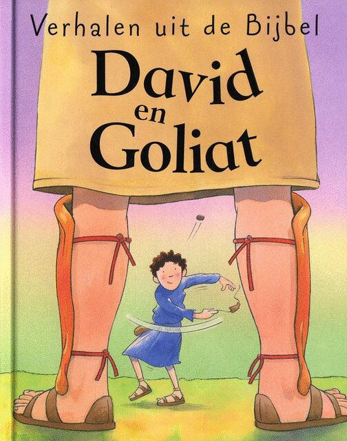 David en Goliat - Verhalen uit de bijbel - Kathryn Smith, Nelleke van Der Zwan David en Goliat - Verhalen uit de bijbel - Kathryn Smith, Nelleke van Der Zwan
