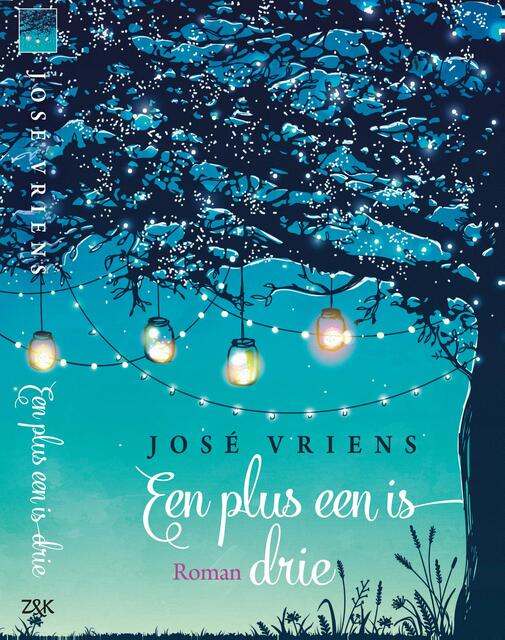Een plus een is drie - José Vriens Een plus een is drie - José Vriens