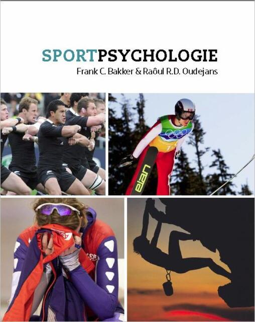Sportpsychologie - Frank Bakker, Raôul Oudejans Sportpsychologie - Frank Bakker, Raôul Oudejans