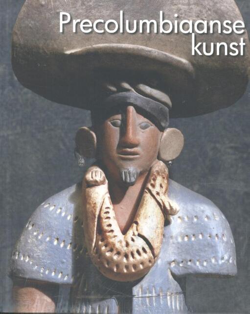 Precolumbiaanse kunst - Dagoberts Precolumbiaanse kunst - Dagoberts