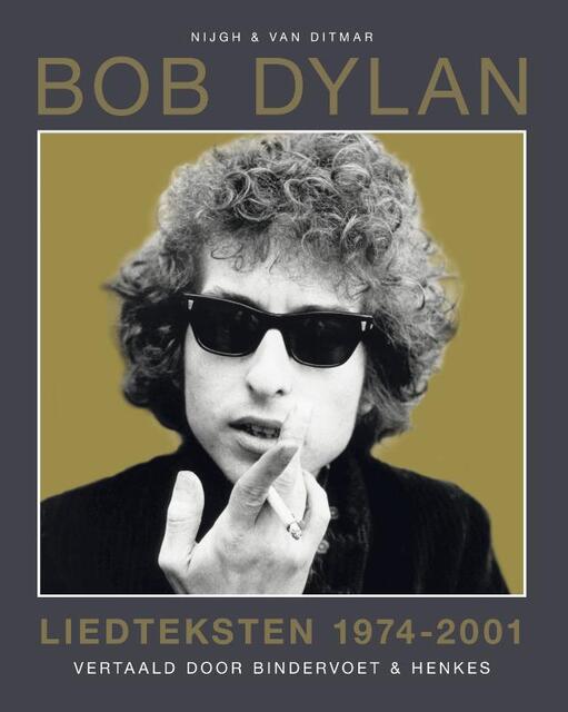 Liedteksten 1974-2002 - Bob Dylan Liedteksten 1974-2002 - Bob Dylan