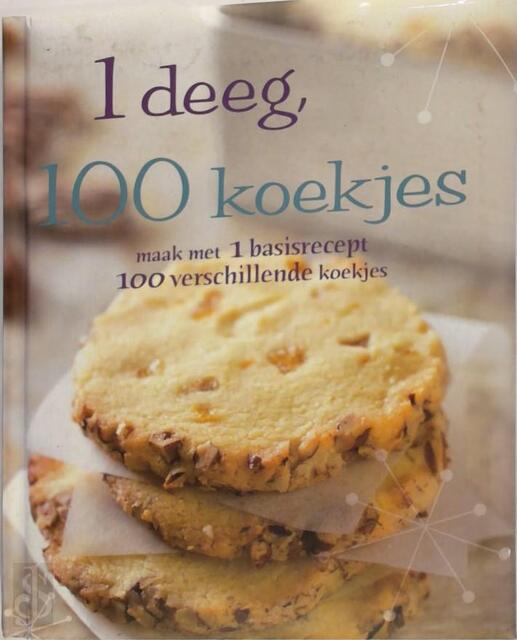 1 deeg, 100 koekjes - Linda Doeser 1 deeg, 100 koekjes - Linda Doeser