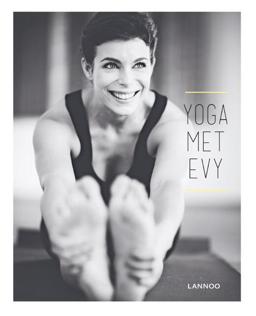 Yoga met Evy - Evy Gruyaert Yoga met Evy - Evy Gruyaert