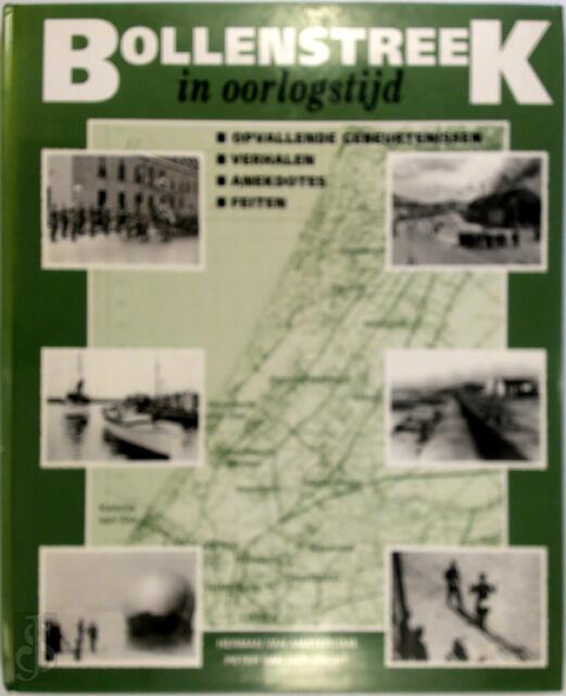 Bollenstreek in oorlogstijd - H. van Amsterdam Bollenstreek in oorlogstijd - H. van Amsterdam