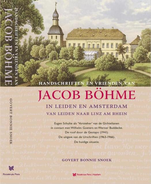 Handschriften en vrienden van Jacob Boehme - Govert Bonnie Snoek, Snoek Snoek Handschriften en vrienden van Jacob Boehme - Govert Bonnie Snoek, Snoek Snoek