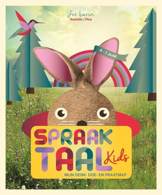 Spraaktaal kids 4-7 jaar - Jet Isarin Spraaktaal kids 4-7 jaar - Jet Isarin