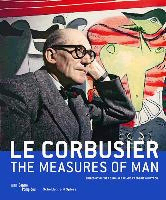 Le Corbusier - The Measures of Man - Le Corbusier - The Measures of Man -
