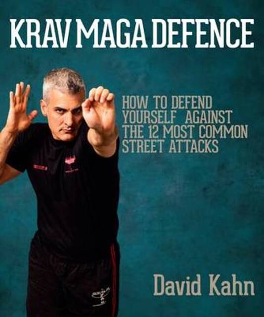 Krav Maga Defence - David Kahn Krav Maga Defence - David Kahn