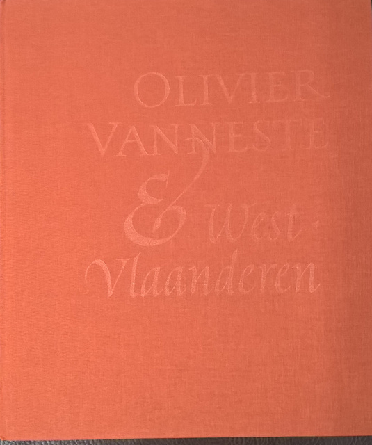 Olivier Vanneste & West-Vlaanderen - Olivier Vanneste & West-Vlaanderen -