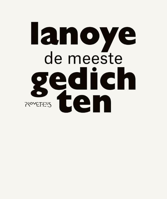 De meeste gedichten - Tom Lanoye De meeste gedichten - Tom Lanoye