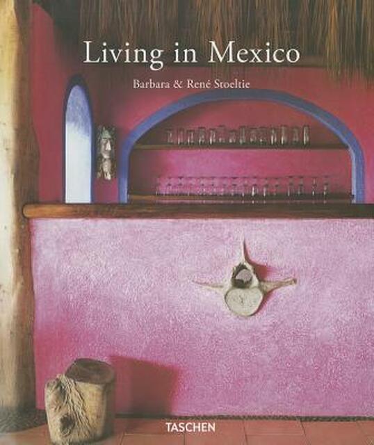 Living in Mexico - Barbara Stoeltie Living in Mexico - Barbara Stoeltie