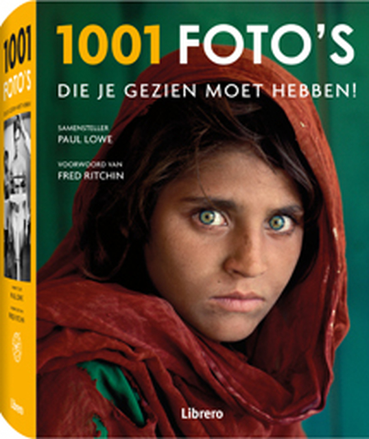 1001 foto's die je gezien moet hebben - 1001 foto's die je gezien moet hebben -