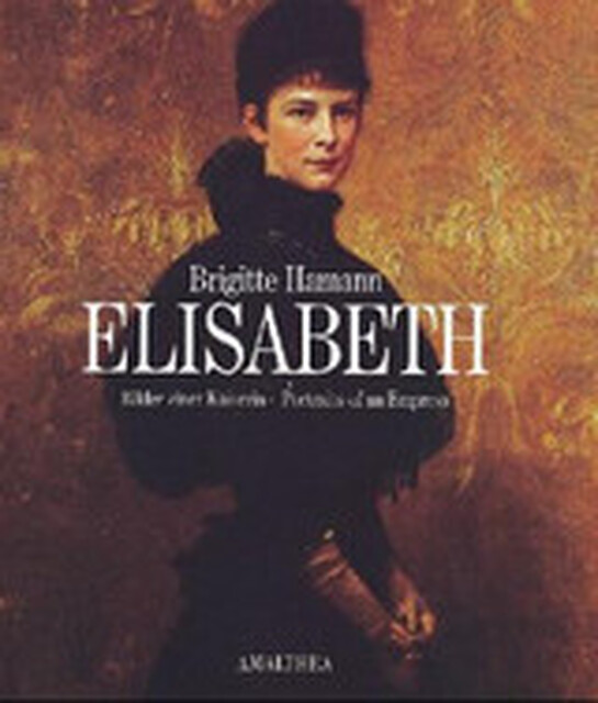 Elisabeth - Brigitte Hamann Elisabeth - Brigitte Hamann