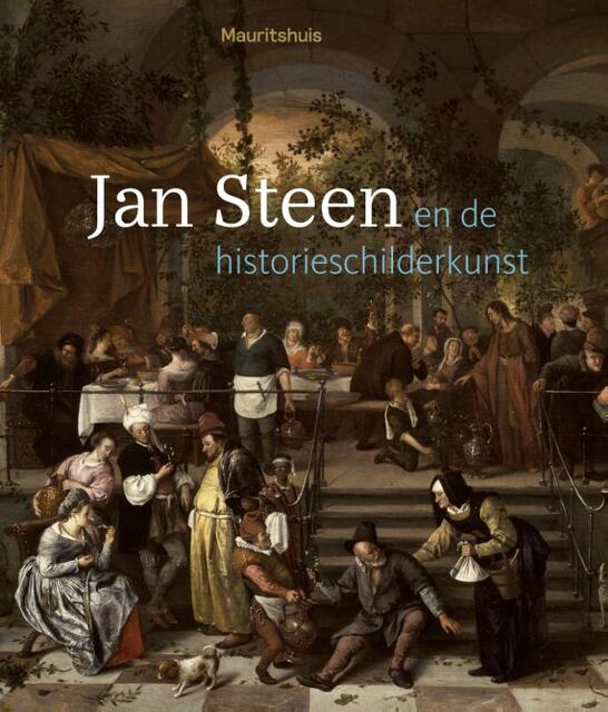 Historisch drama door Jan Steen - Ariane van Suchtelen Historisch drama door Jan Steen - Ariane van Suchtelen