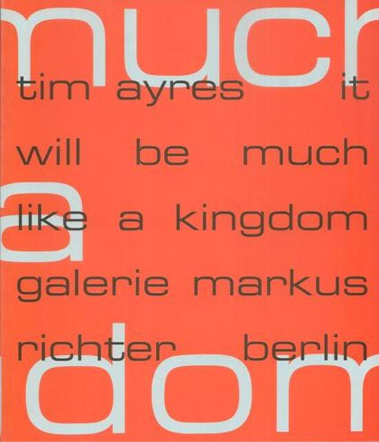 Tim Ayres - It will be much like a kingdom - Tim Ayres - It will be much like a kingdom -