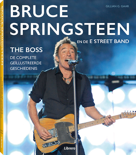 Bruce Springsteen - Gillian G. Gaar Bruce Springsteen - Gillian G. Gaar