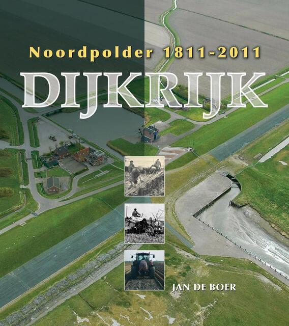 Dijkrijk - Jan de Boer, Jan Boer Dijkrijk - Jan de Boer, Jan Boer
