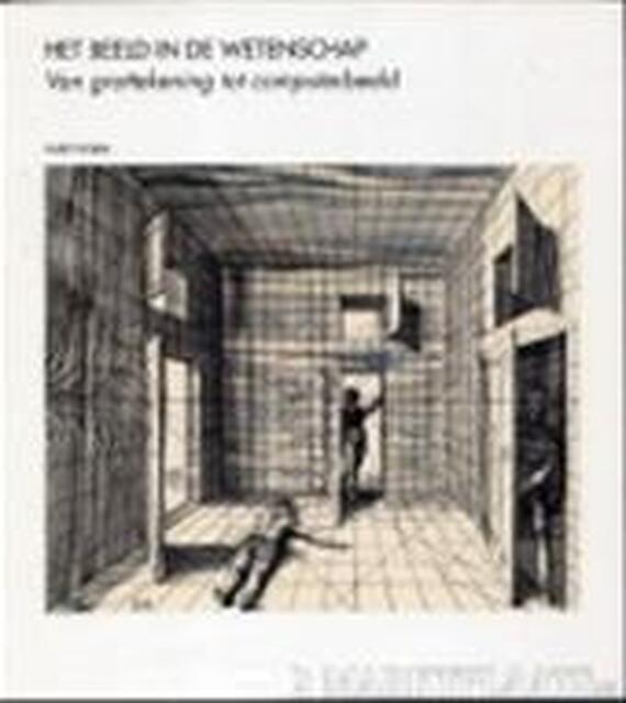 Het beeld in de wetenschap - Harry Robin, Robert van der Veen Het beeld in de wetenschap - Harry Robin, Robert van der Veen