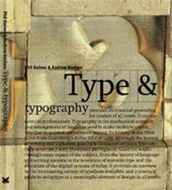 Type & typography - Phil Baines, Andrew Haslam Type & typography - Phil Baines, Andrew Haslam