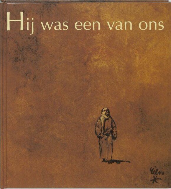 Hij was een van ons - Rien Poortvliet, Hans Bouma Hij was een van ons - Rien Poortvliet, Hans Bouma