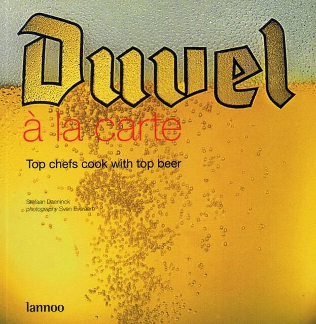 Duvel a La Carte - Stefaan Daeninck Duvel a La Carte - Stefaan Daeninck