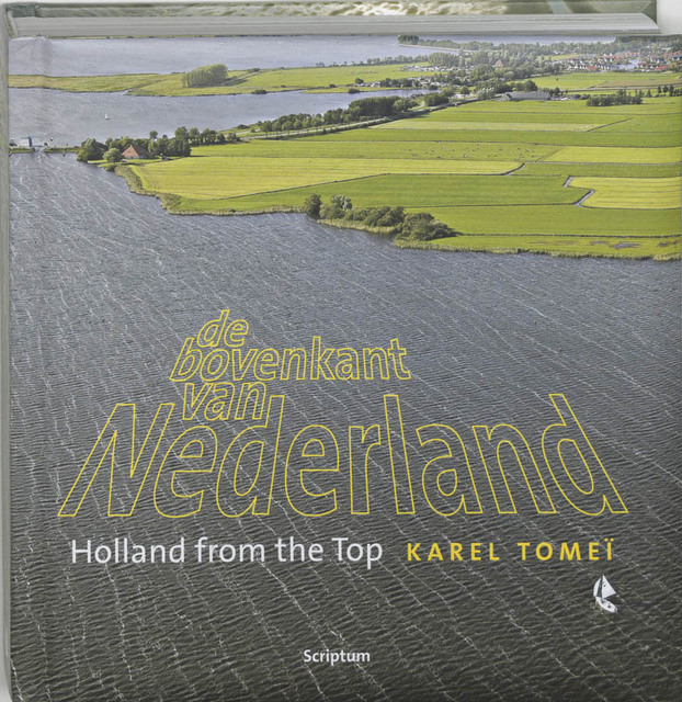 De bovenkant van Nederland - Karel Tomei, Peter de Lange De bovenkant van Nederland - Karel Tomei, Peter de Lange