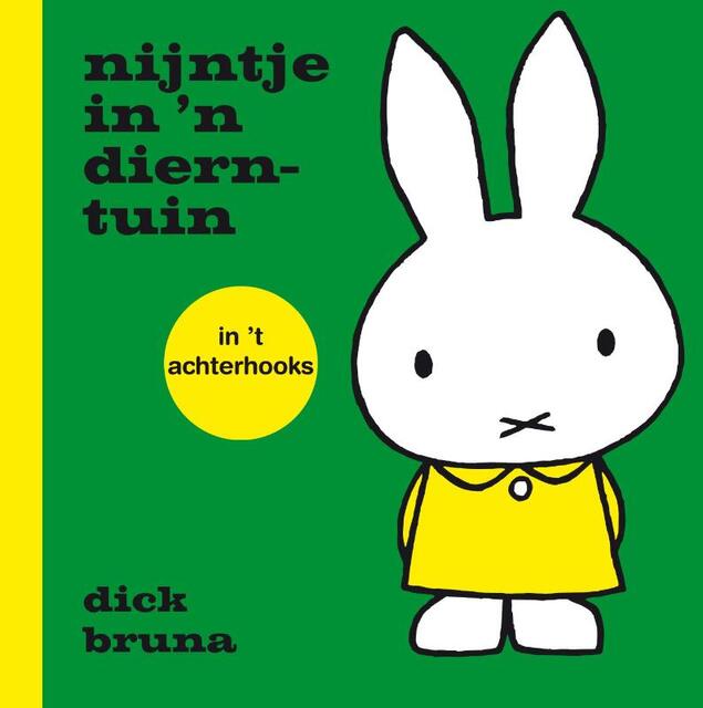 nijntje in 'n dierntuin - Dick Bruna nijntje in 'n dierntuin - Dick Bruna