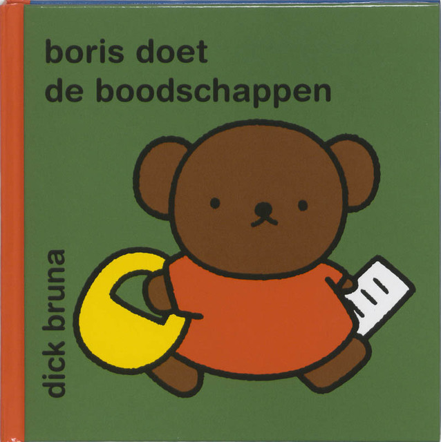 Boris doet de boodschappen - Dick Bruna Boris doet de boodschappen - Dick Bruna