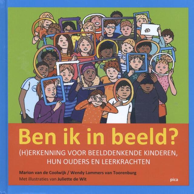 Ben ik in beeld? - Marion van de Coolwijk, Wendy van Lammers van Toorenburg Ben ik in beeld? - Marion van de Coolwijk, Wendy van Lammers van Toorenburg