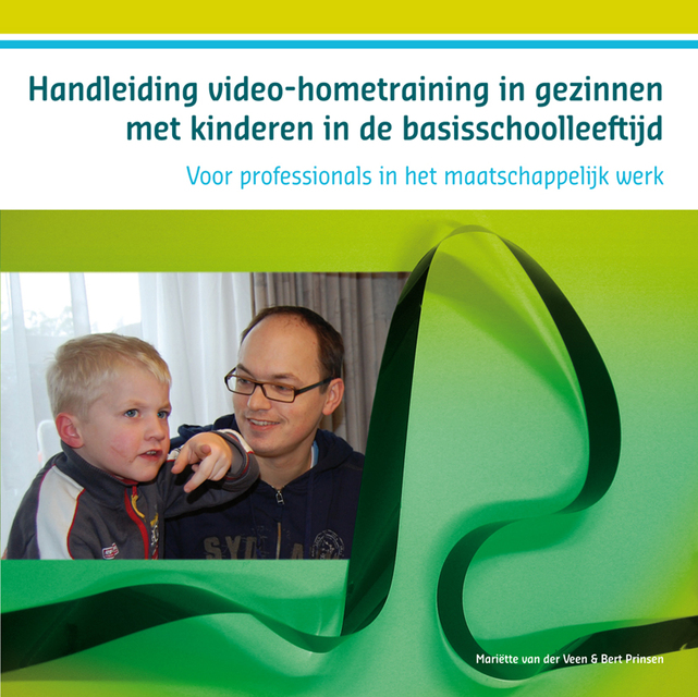 Handleiding VHT in gezinnen met kinderen in de basisschoolleeftijd - Mariette van der Veen Handleiding VHT in gezinnen met kinderen in de basisschoolleeftijd - Mariette van der Veen