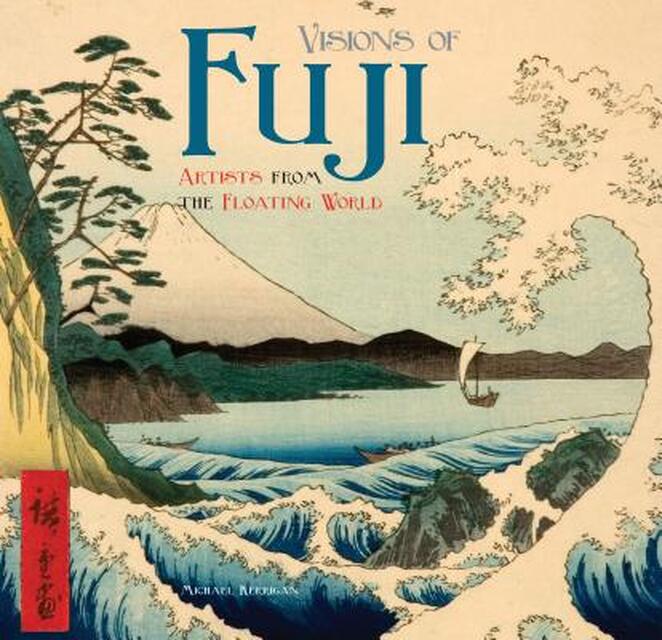 Visions of Fuji - Michael Kerrigan Visions of Fuji - Michael Kerrigan